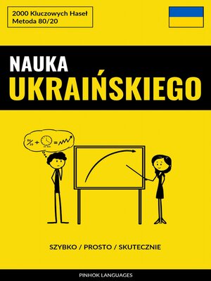 cover image of Nauka Ukraińskiego--Szybko / Prosto / Skutecznie